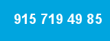 915 719 49 85 915 719 49 85